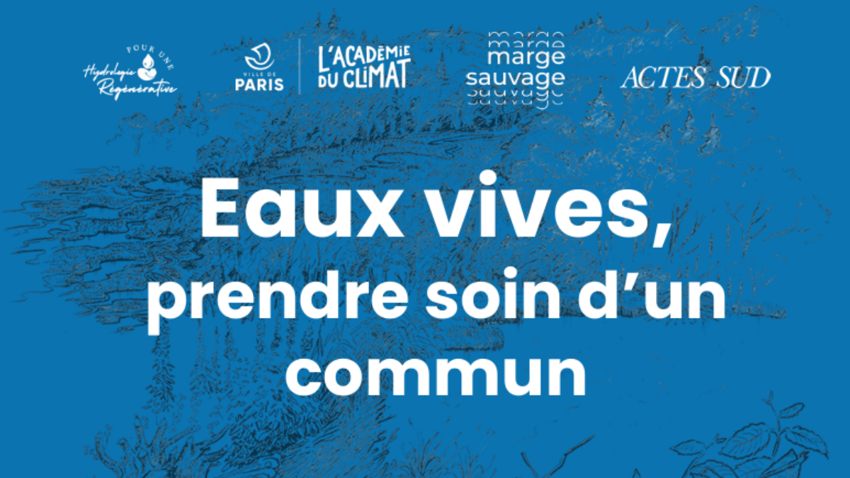 Soirée Eaux Vives Académie du climat paris PUHR