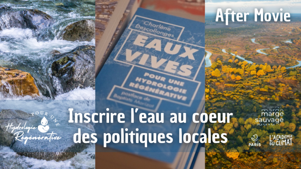 After Movie Eaux Vives Prendre Soin d'un Commun