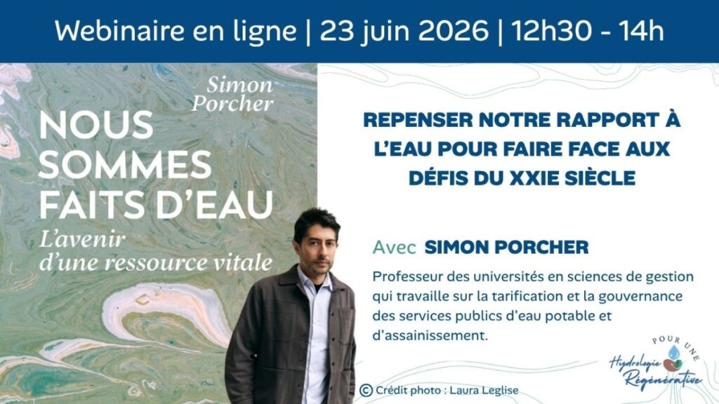 webinaire Simon Porcher Pour une hydrologie régénérative